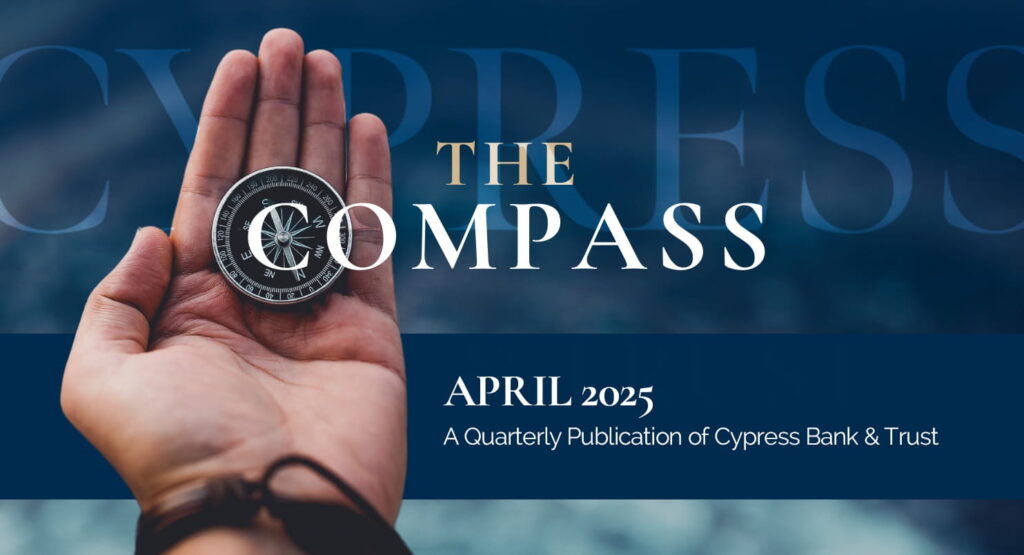 Brújula en mano, publicación de Cypress Bank abril de 2025.
